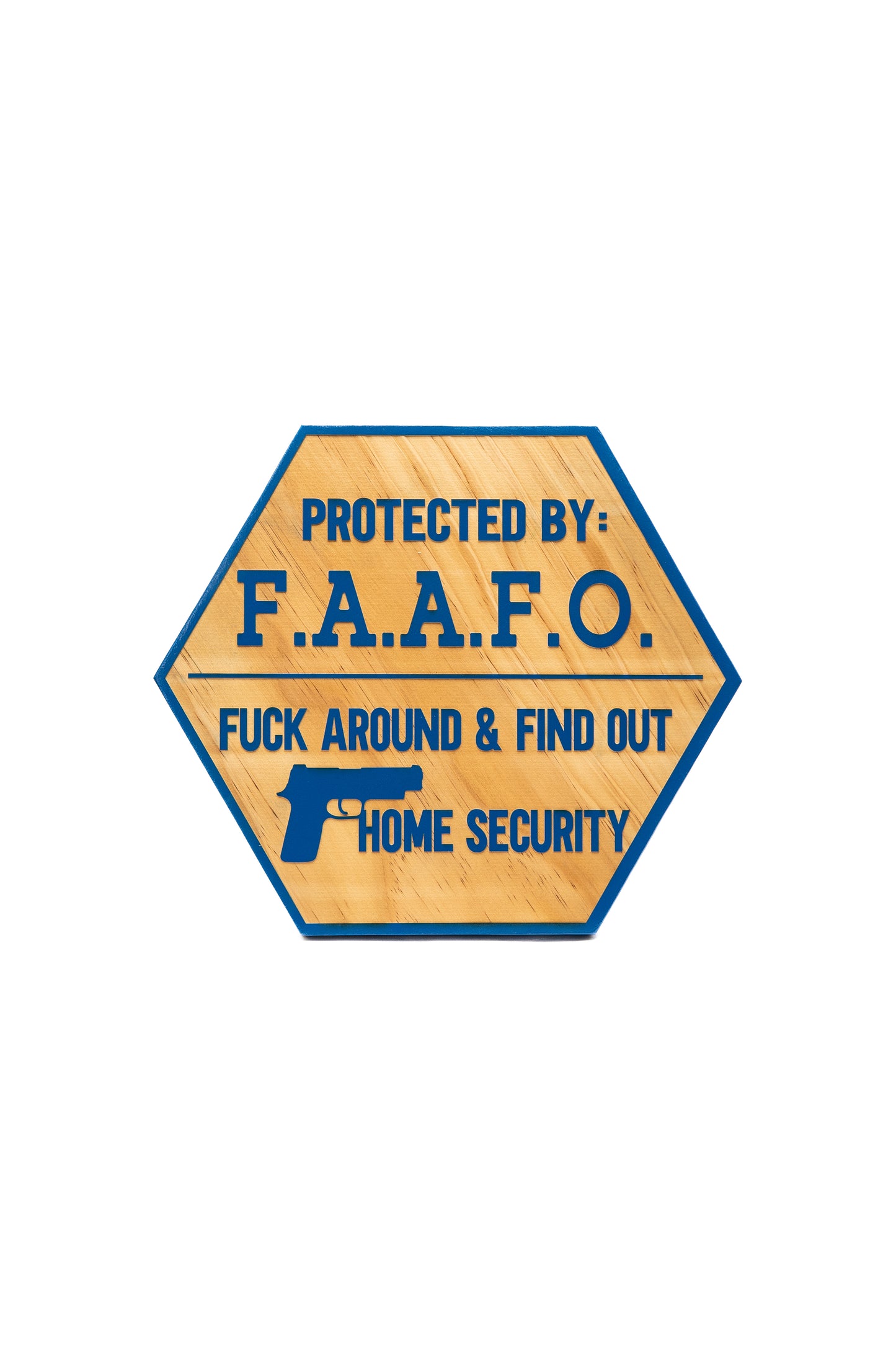"FAAFO" Wooden Wall Art