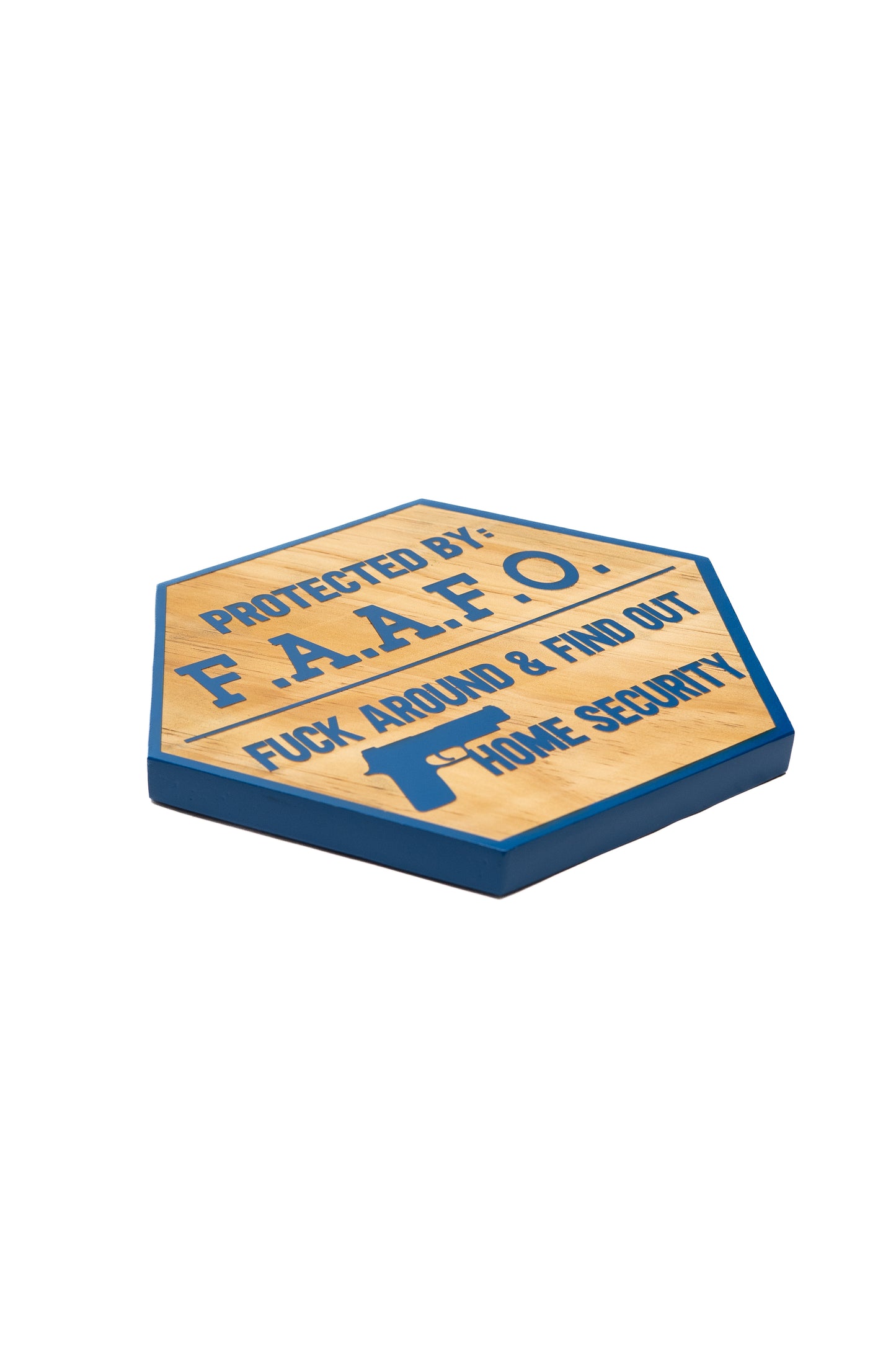 "FAAFO" Wooden Wall Art