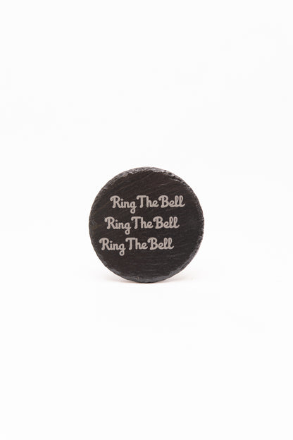 "Ring The Bell" Coaster